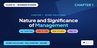 Nature and Significance of Management Class 12 NCERT Solutions PDF