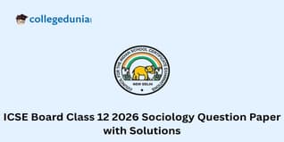 ICSE Board Class 12 2026 Sociology Question Paper with Solutions PDF : Available Here