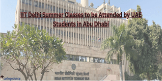 IIT Delhi Summer Classes to be Attended by UAE Students in Abu Dhabi; Check Details Here
