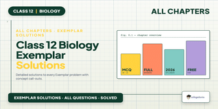 Ncert Exemplar Solutions Class 12 Biology