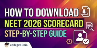 How to Download NEET 2026 Scorecard: Step-by-Step Guide
