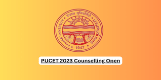 PUCET 2023 Counselling Open; Check Seat Allotment, Reporting Schedule Details Here