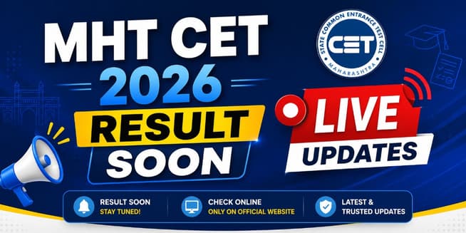 MHT CET Result 2026 (Soon)- Check Live Updates