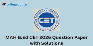 MAH B.Ed CET 2026 Question Paper with Solution PDF Available- Download Solution PDF with Answer Key