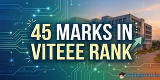 45 Marks in VITEEE Rank