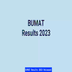 BUMAT Results 2023 Released; Check Details & Download Here