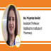 Siddhartha Institute of Pharmacy Assistant Professor: Ms Priyanka Devilal Interview