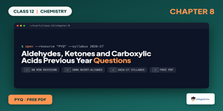 Class 12 Chemistry Chapter 8 Aldehydes, Ketones and Carboxylic Acids PYQ
