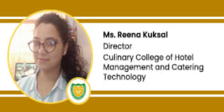 Culinary College of Hotel Management and Catering Technology, Director: Ms Reena Kuksal Interview