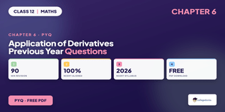 Class 12 Maths Chapter 6 Application of Derivatives PYQ PDF 2026