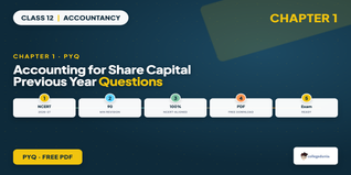 Class 12 Accountancy Chapter 1 Accounting for Share Capital PYQ PDF