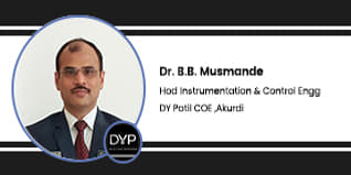 DY Patil COE, Akurdi, Hod Instrumentation, and Control Engg: Dr. B. B. Musmade Interview