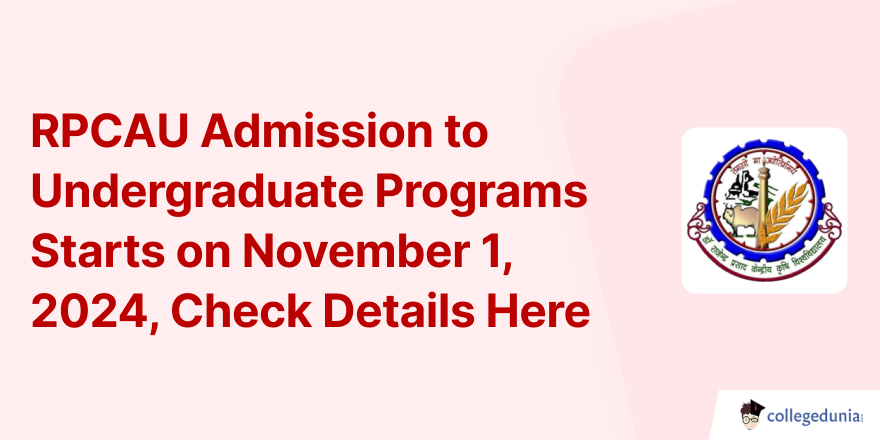 RPCAU Admission to Undergraduate Programs Starts on November 1, 2024 ...