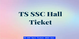 TS SSC Hall Ticket 2023 Out @bse.telangana.gov.in; Check Direct Link & How to Download Here