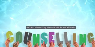 AMU 2023 Counselling Schedule for BA LLB Released; Check Registration Details Here
