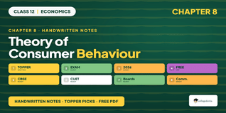 Theory of Consumer Behaviour Class 12 Handwritten Notes PDF