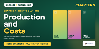 Production and Costs Class 12 NCERT Solutions PDF 2026-27