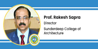 Sunderdeep College of Architecture, Ghaziabad, UP, Director: Prof. Rakesh Sapra Interview