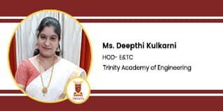 Trinity Academy of Engineering, HOD- E&TC: Ms. Deepthi Kulkarni Interview
