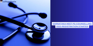 Karnataka NEET PG Counselling 2023 Registration Started @kea.kar.nic.in; Apply till August 3