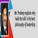 Mr. Pradeep explains why ‘walk the talk’ is the best philosophy of leadership