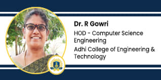 Adhi College of Engineering and Technology, HOD (Computer Science Engineering): Dr. R Gowri Interview
