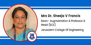Jerusalem College of Engineering, Chennai, Tamil Nadu, HOD-Electronics and Communication Engineering: Dr. Sheeja V Francis