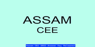Assam CEE 2023 Answer Key Released @astu.ac.in; Check Direct Link & Steps To Download