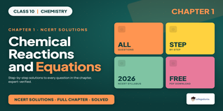 NCERT Solutions Class 10 Science Chapter 1 Chemical Reactions and Equations
