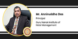 Guru Nanak Institute of Hotel Management, Principal: Mr. Anniruddha Das Interview