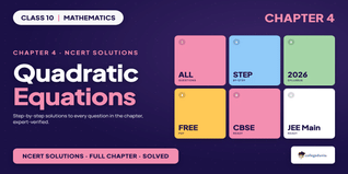 NCERT Solutions Class 10 Maths Chapter 4 Quadratic Equations