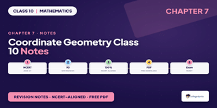 Coordinate Geometry Class 10 Notes: Chapter 7