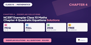 NCERT Exemplar Solutions Class 10 Maths Chapter 4