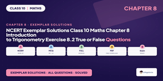 NCERT Exemplar Solutions Class 10 Maths Chapter 8 Exercise 8.2 Introduction to Trigonometry