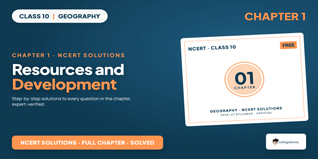 Class 10 Geography Chapter 1 Resources and Development Solutions