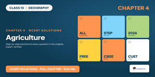 Class 10 Geography Chapter 4 Agriculture Solutions