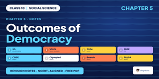 Outcomes of Democracy Class 10 Notes 2026-27 PDF Download