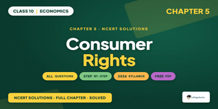 Consumer Rights Class 10 NCERT Solutions Economics Chapter 5