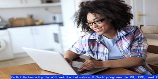 Delhi University to Offer B.Tech Program in Computer Science, ECE and Electrical Engineering