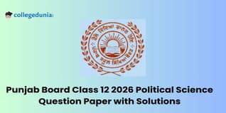 Punjab Board Class 12 2026 Political Science Question Paper with Solution PDF : Download Here