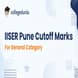 IISER Pune 2026 Cutoff Marks for General Category