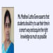Ms. Madhavi Latha Gone asserts that students should try to use their time in a smart way and acquire the right knowledge as much as possible
