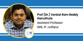 School of Management and Entrepreneurship (SME), IIT Jodhpur, Assistant Professor: Prof (Dr) Venkat Ram Reddy Ganuthula Interview