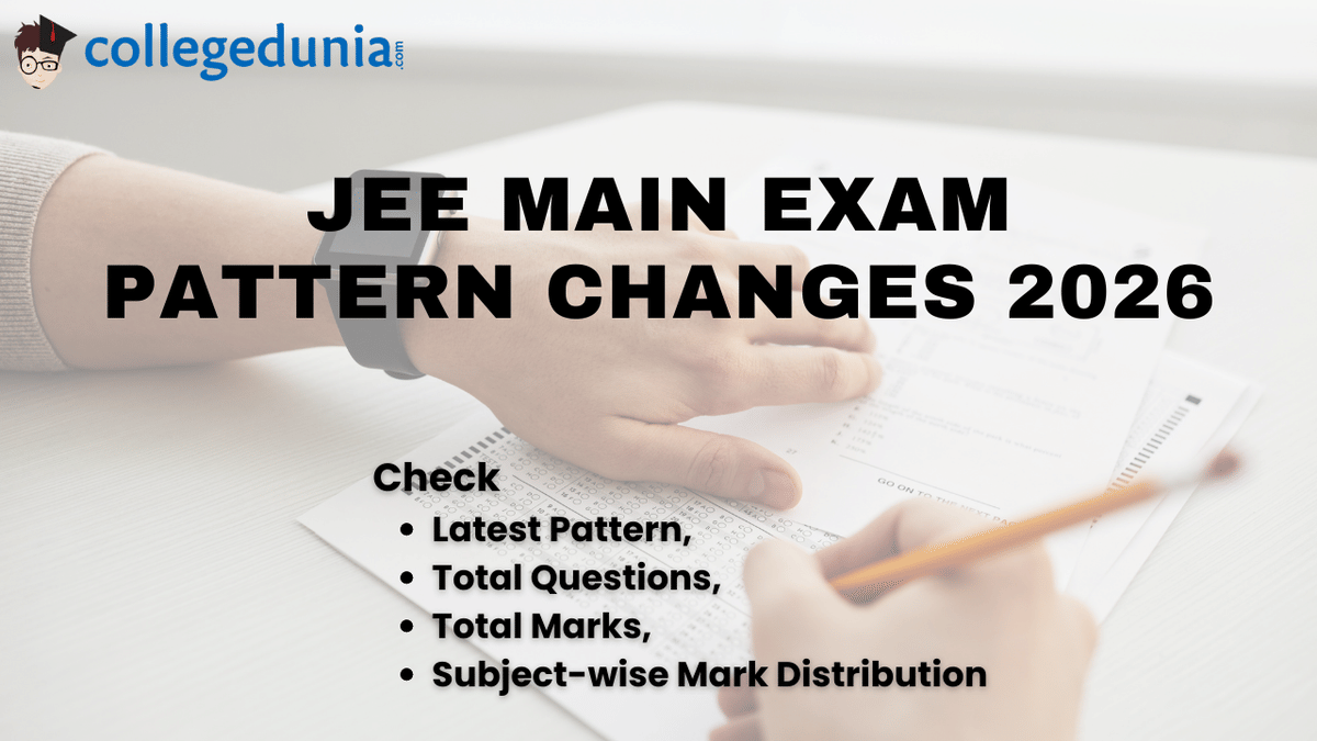 JEE Main Exam Pattern Changes 2026