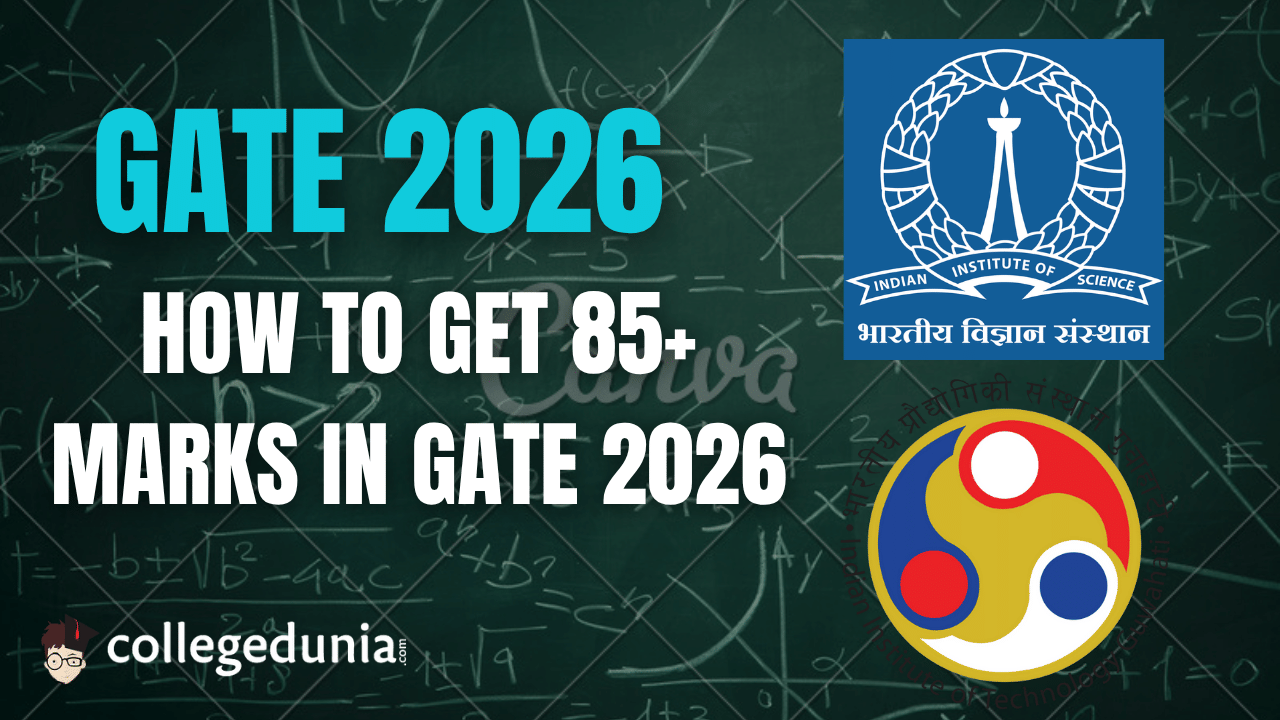 How to Get 85+ Marks in GATE 2026: Complete Roadmap and Smart Tips