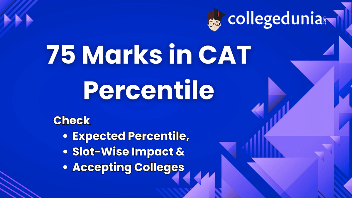 75 Marks in CAT Percentile