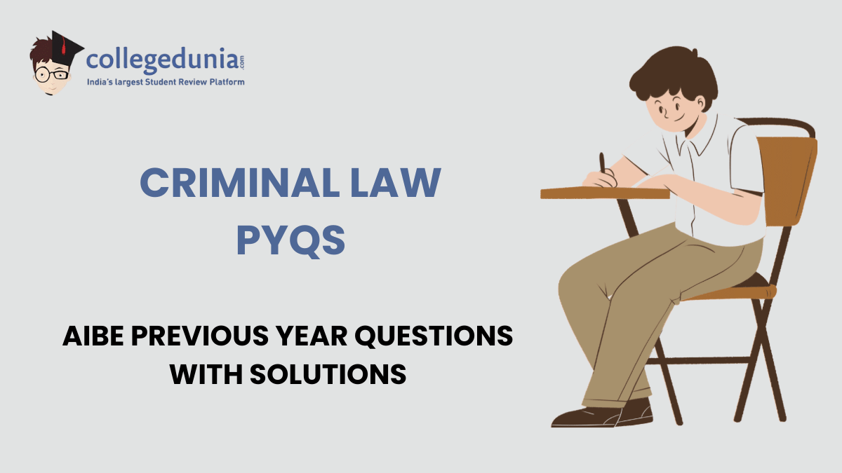AIBE PYQs for Criminal Law with Solutions