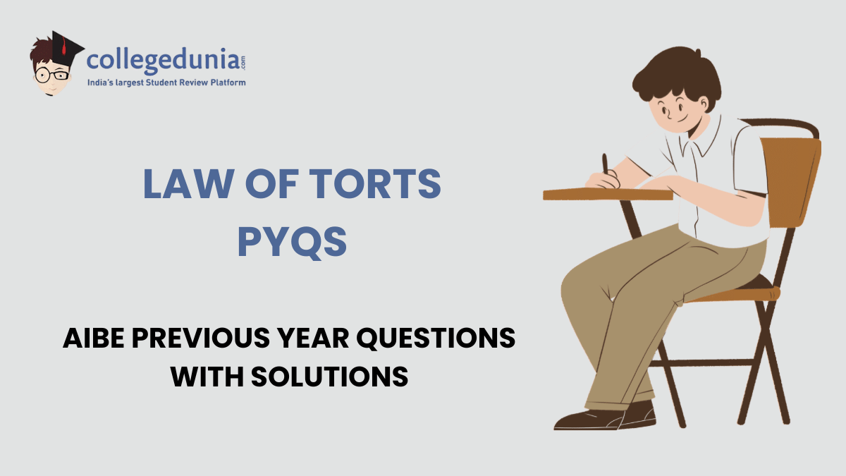 AIBE PYQs for Law of Torts with Solutions