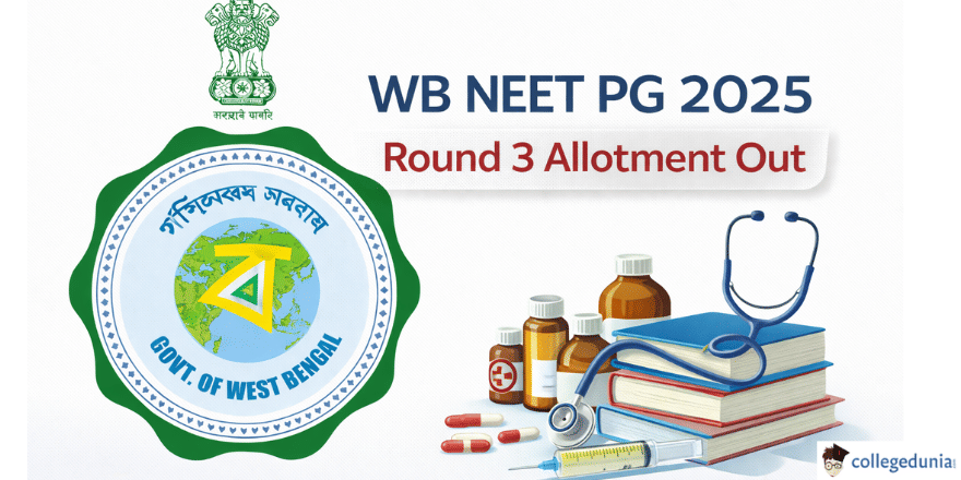 WB NEET PG Round 3 Allotment Released