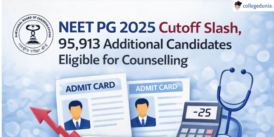 After NEET PG 2025 Cutoff Slash, 95,913 Additional Candidates Eligible